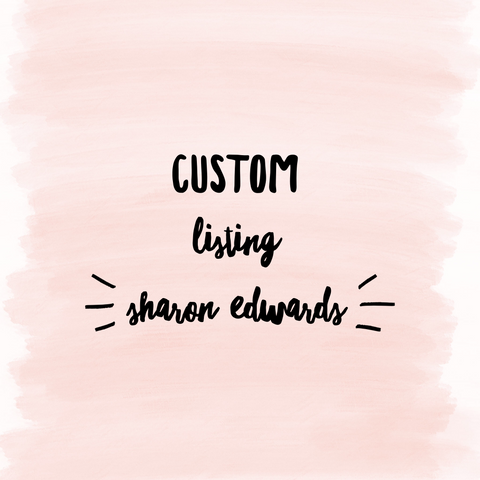 Custom Listing Sharon Edwards