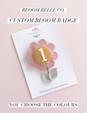 Bloom Badge - Custom