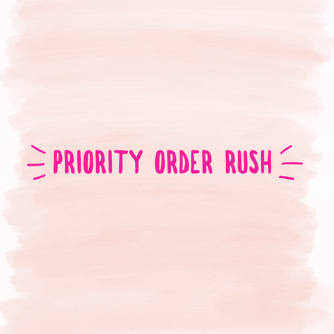Priority Order Rush